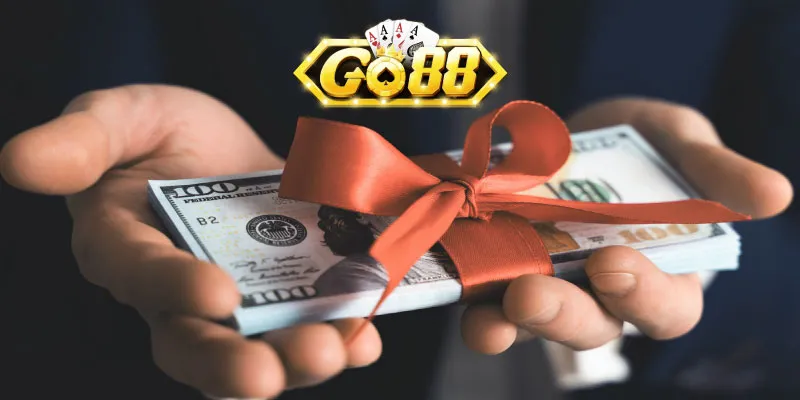 Khuyến mãi tiền thưởng đăng ký Go88 mới nhất 3 Khuyến mãi tiền thưởng đăng ký Go88 với số tiền cực hấp dẫn